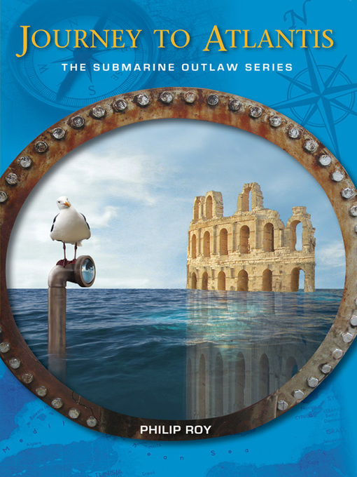 Title details for Journey to Atlantis by Philip Roy - Wait list